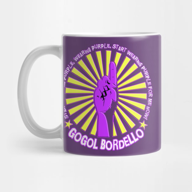 Gogol Bordello - Start Wearing Purple by AdeGee